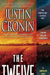 Cover Art for 9780345504999, The Twelve (Book Two of the Passage Trilogy) by Justin Cronin