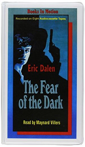 Cover Art for 9781556869099, The Fear of the Dark by Eric Dalen
