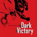 Cover Art for 9781563898686, Batman: Dark Victory by Jeph Loeb
