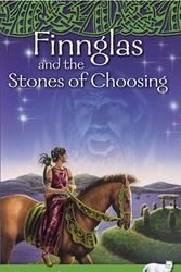 Cover Art for 9780745947600, Finnglas and the Stones of Choosing by Fay Sampson