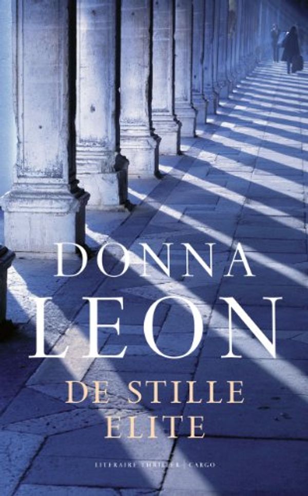 Cover Art for 9789023427339, De stille elite by Donna Leon