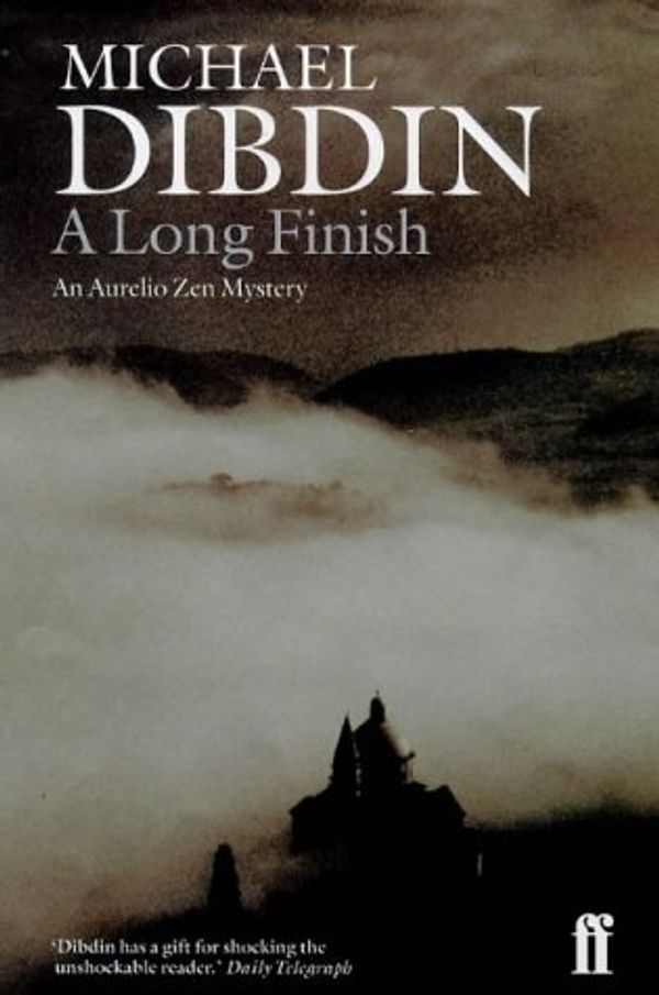 Cover Art for 9780571193417, Long Finish A: An Aurelio Zen Novel by Michael Dibdin