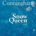 Cover Art for 9782714459855, Snow Queen by Anne DAMOUR, Michael CUNNINGHAM