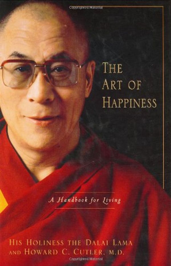 Cover Art for 9781573221115, The Art of Happiness by Dalai Lama, XIV, Howard C. Cutler