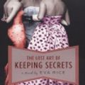 Cover Art for 9781101009260, The Lost Art of Keeping Secrets by Eva Rice