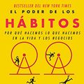 Cover Art for B07L7TZ8HM, El poder de los hábitos: Por qué hacemos lo que hacemos en la vida y los negocios (Spanish Edition) by Charles Duhigg