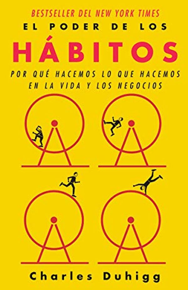 Cover Art for B07L7TZ8HM, El poder de los hábitos: Por qué hacemos lo que hacemos en la vida y los negocios (Spanish Edition) by Charles Duhigg