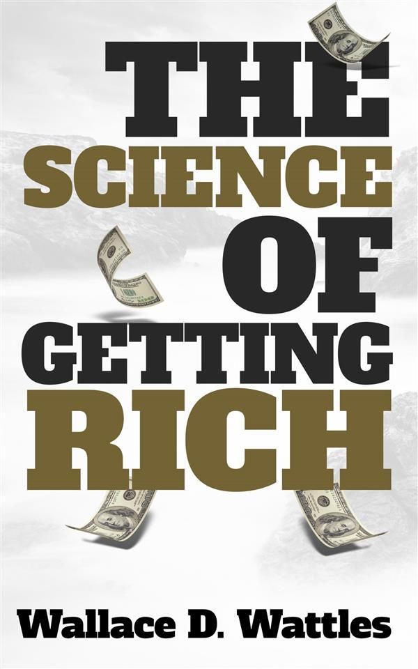 Cover Art for 9781365514074, The Science of Getting Rich by Wattles, Wallace D