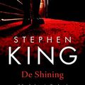 Cover Art for 9789021022093, De shining: met de oorspronkelijke proloog Voorspel by Stephen King