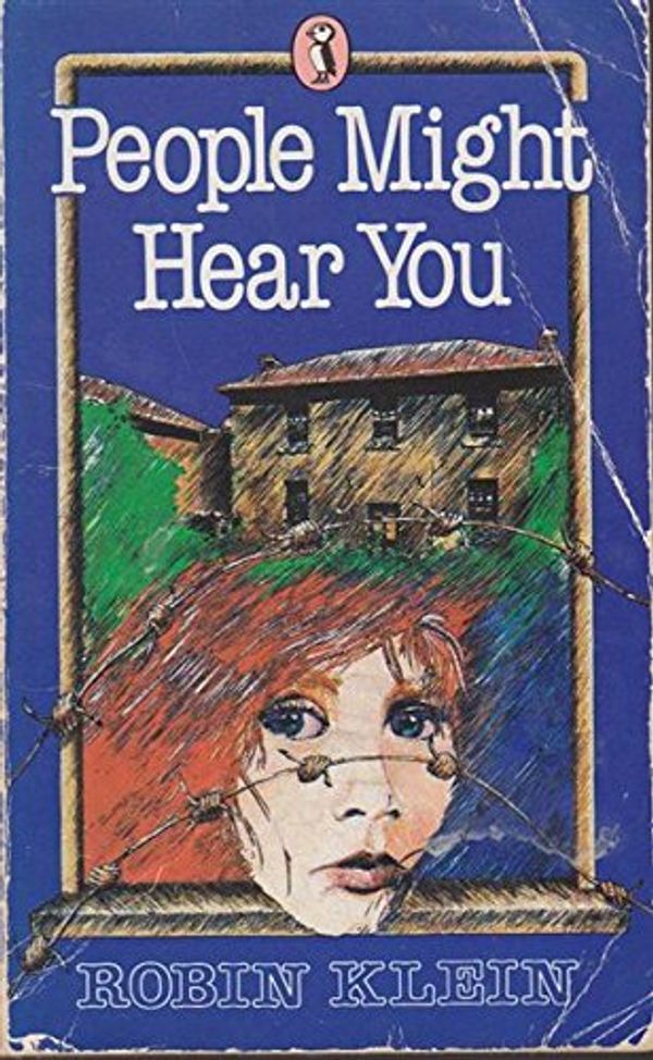 Cover Art for 9780140315943, People Might Hear You (Puffin Books) by Robin Klein