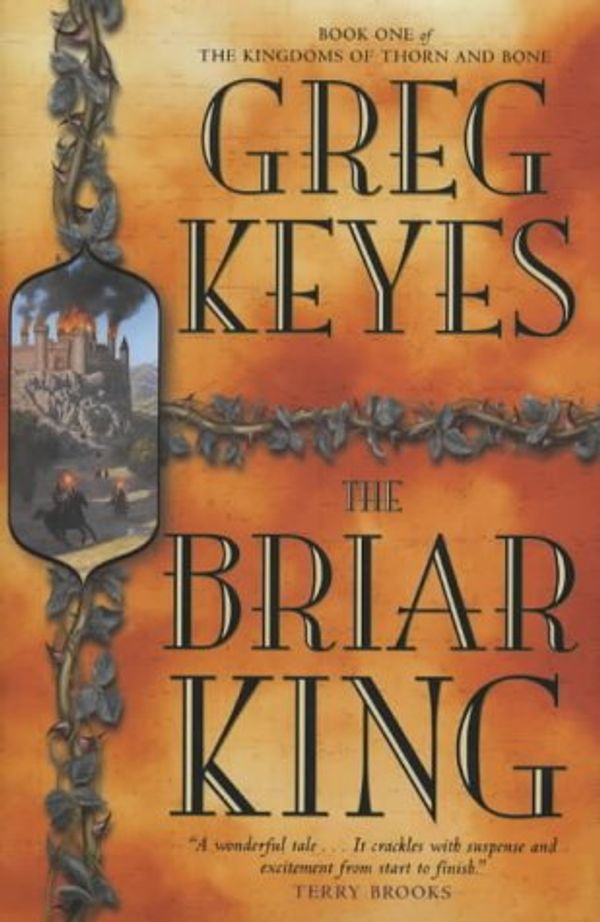 Cover Art for 9781405033510, The Briar King by Greg Keyes