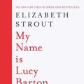 Cover Art for 9780606394628, My Name Is Lucy Barton by Elizabeth Strout