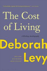 Cover Art for 9781635571912, The Cost of LivingA Living Autobiography by Deborah Levy