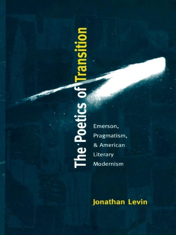 Cover Art for 9780822398585, The Poetics of Transition by Jonathan Levin