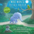Cover Art for 9780241291221, The Little Elephant Who Wants to Fall Asleep by Carl-Johan Forssén Ehrlin