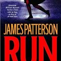 Cover Art for 9781607516934, Run For Your Life (LARGE PRINT) by James Patterson