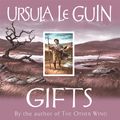 Cover Art for 9781473230651, Gifts by Ursula K. Le Guin