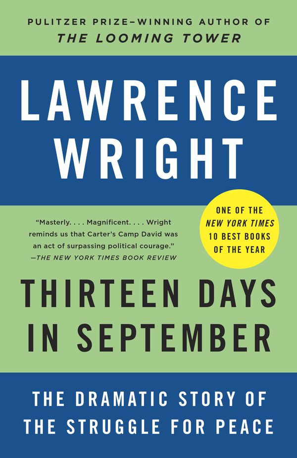 Cover Art for 9780804170024, Thirteen Days in September: Carter, Begin, and Sadat at Camp David by Lawrence Wright