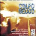 Cover Art for 9788850210237, Colpo secco by Lee Child