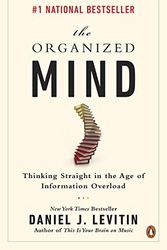 Cover Art for 9780143189442, The Organized Mind: Thinking Straight in the Age of Information Overload by Unknown