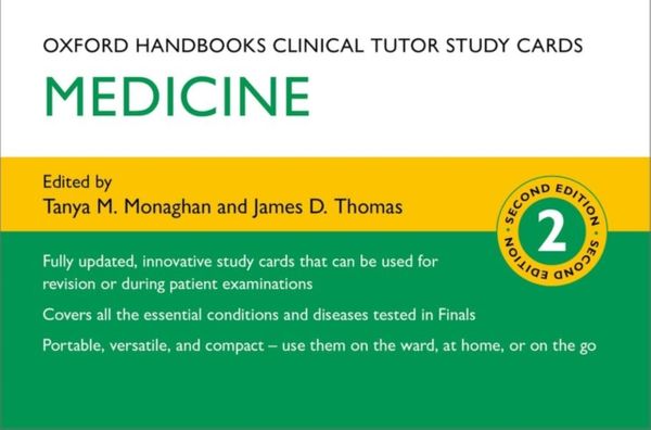 Cover Art for 9780198830849, Oxford Handbook Clinical Tutor Study Cards: Medicine (Oxford Handbooks Study Cards) by Tanya M. Monaghan