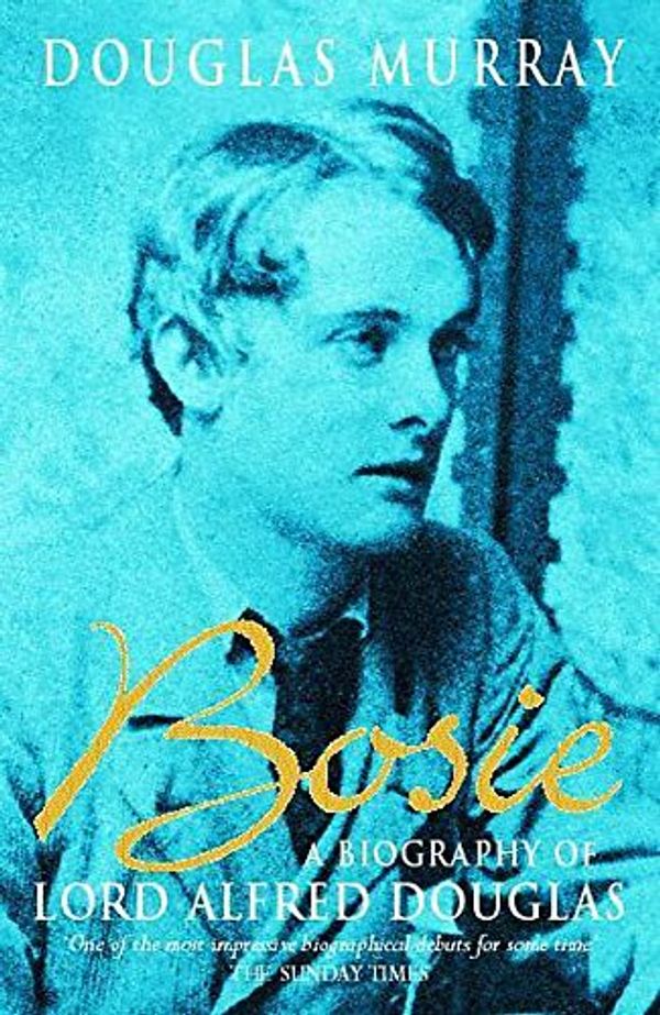 Cover Art for 9780340767719, Bosie by Douglas Murray