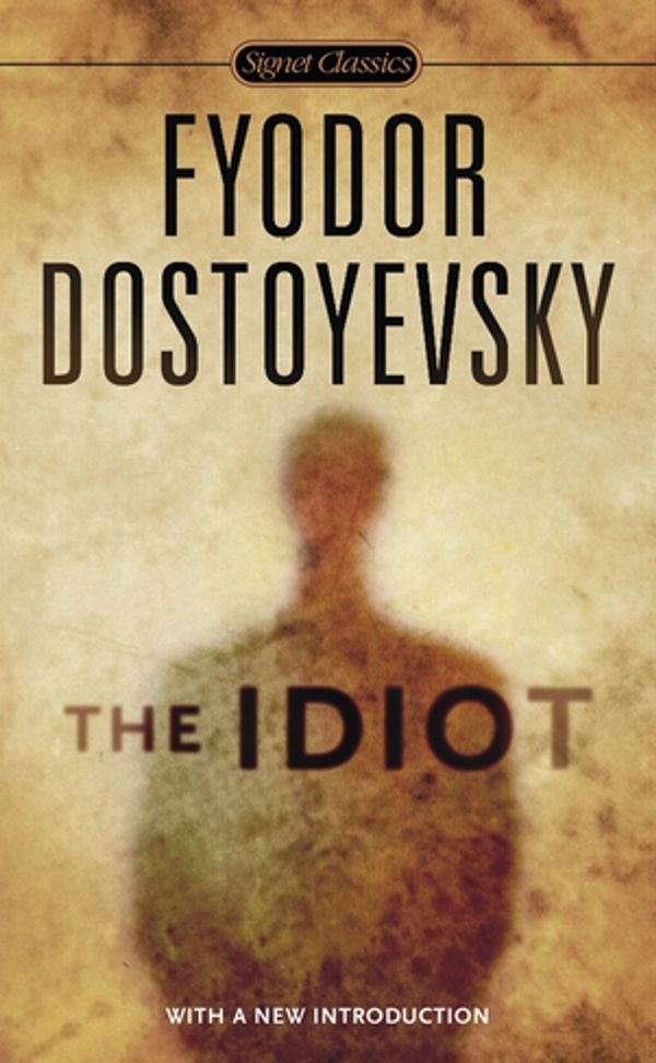 Cover Art for 9781101433058, The Idiot by Fyodor Dostoyevsky