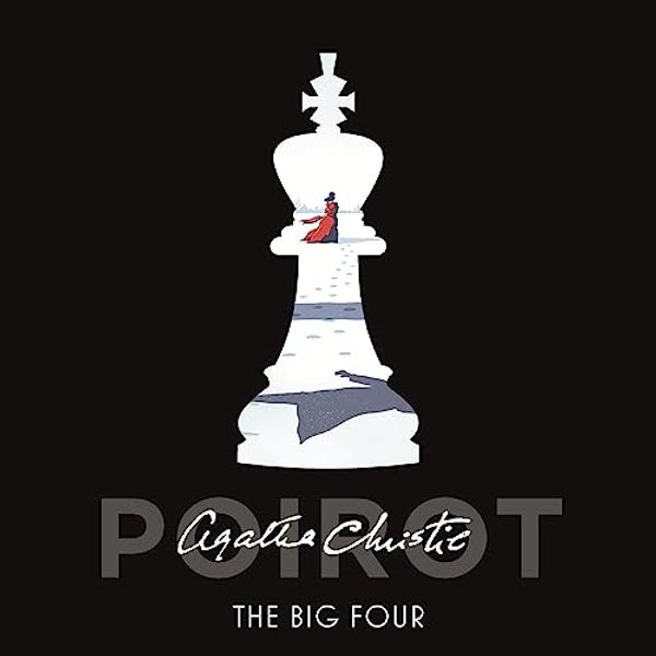 Cover Art for B00NPBG9D8, The Big Four by Agatha Christie