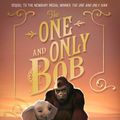 Cover Art for 9780008390679, The One and Only Bob by Katherine Applegate