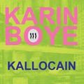 Cover Art for 9789185379668, Kallocain by Karin Boye