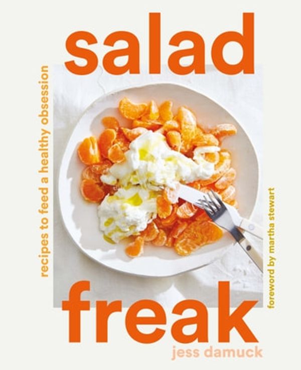 Cover Art for 9781647006914, Salad Freak by Jess Damuck