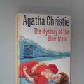 Cover Art for B002829OHS, The Mystery of the Blue Train by Agatha Christie