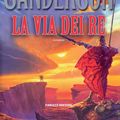 Cover Art for 9788834718964, La via dei re by Brandon Sanderson