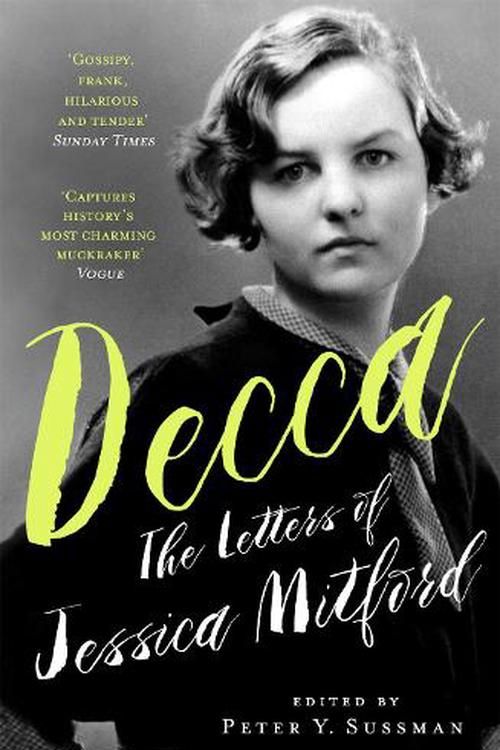 Cover Art for 9781399601238, Decca: The Letters of Jessica Mitford by Jessica Mitford