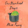 Cover Art for 9780063313033, One Hundred Days by Alice Pung