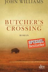Cover Art for 9783423145183, Butcher's Crossing: Roman by John Williams