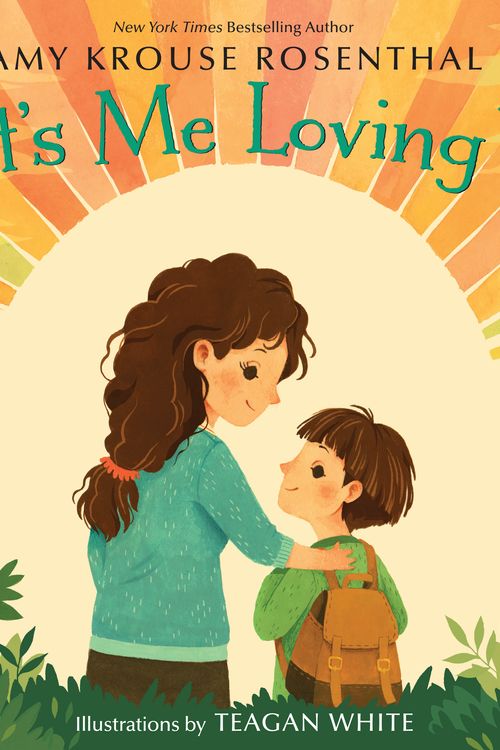 Cover Art for 9781101932384, That's Me Loving You by Amy Krouse Rosenthal