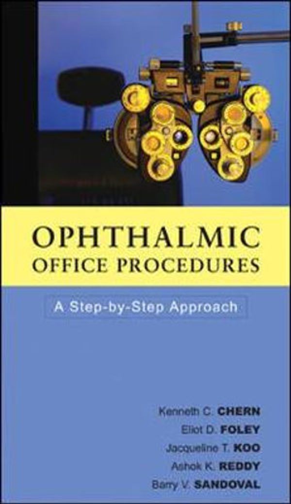 Cover Art for 9780071409414, Ophthalmic Office Procedures by Kenneth Chern