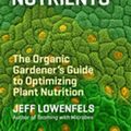 Cover Art for 9781604695175, Teaming with Nutrients by Jeff Lowenfels