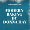 Cover Art for 9781081370206, Diary of Thoughts: Modern Baking by Donna Hay - A Journal for Your Thoughts About the Book by Summary Express