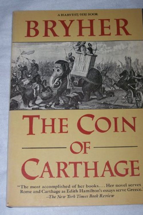 Cover Art for 9780156184076, Coin of Carthage by "Bryher"