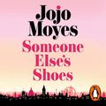 Cover Art for 9781405947862, Someone Else's Shoes by Daisy Ridley