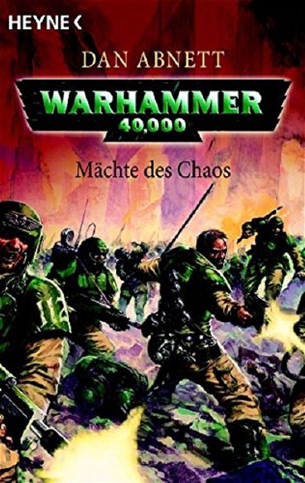 Cover Art for 9783453521049, Warhammer 40. 000. Mächte des Chaos by Dan Abnett