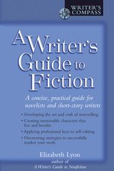 Cover Art for 9780399528583, A Writer’s Guide to Fiction by Elizabeth Lyon