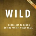Cover Art for 9781535288460, WildFrom Lost to Found on the Pacific Crest Trail (... by aBookaDay