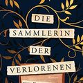 Cover Art for B09KPVCZMT, Die Sammlerin der verlorenen Wörter: Roman (German Edition) by Williams, Pip