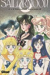 Cover Art for 9782723419048, SAILOR MOON T02 - L'HOMME MASQUÉ by Naoko Takeuchi