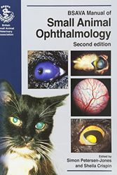 Cover Art for 9780905214542, BSAVA Manual of Small Animal Ophthalmology by Simon M. Peterson-Jones and Sheila M. Crispin