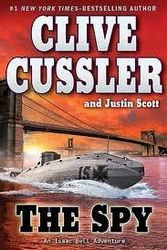 Cover Art for B004VHPI9Q, The Spy (Isaac Bell) 1st (first) edition Text Only by Clive Cussler