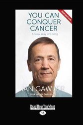 Cover Art for 9781459660854, You Can Conquer Cancer by Ian Gawler